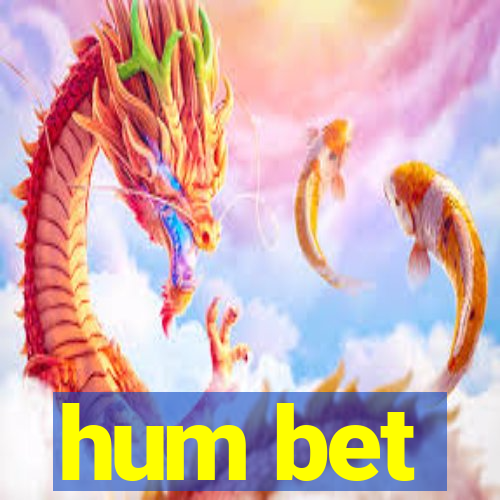 hum bet